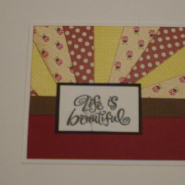 &quot;Life Is Beautiful&quot; Starburst Card for OWH