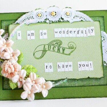 I am so wonderfully lucky to have you! (St. Patrick&#039;s Day card)