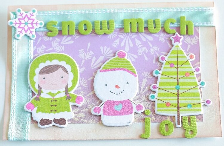 Snow much joy card