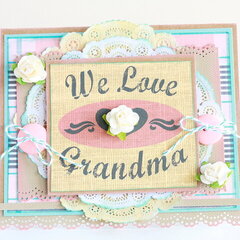 We love grandma (Grandparent's Day) card