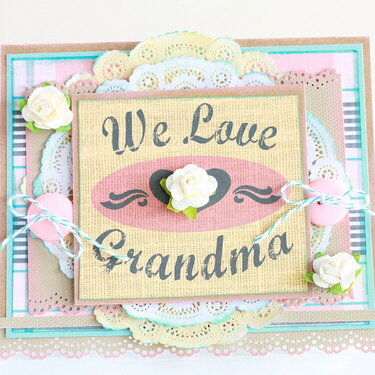 We love grandma (Grandparent&#039;s Day) card