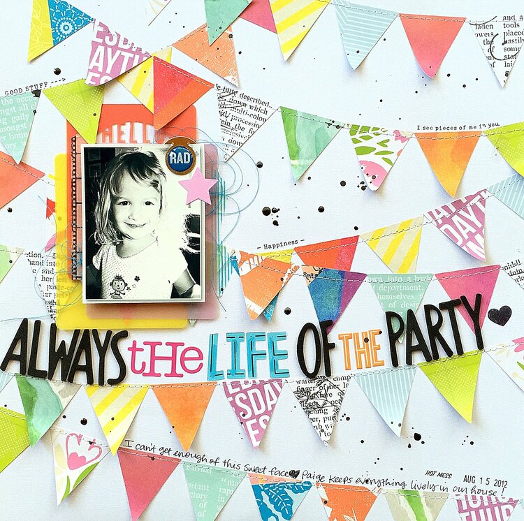 Always the Life of the Party *My Scraps &amp; More*