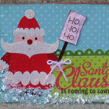 Santa Claus is coming to town card