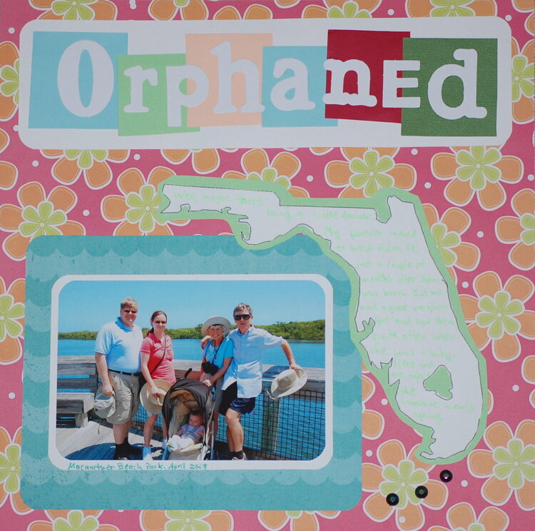 Orphaned (to Florida)