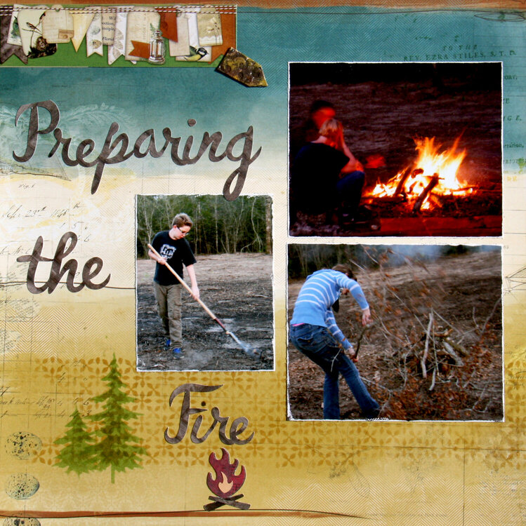 Prepairing the Fire