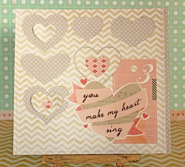 You make my heart sing *American Crafts*