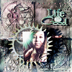 "Life is Good" Scrap Fx