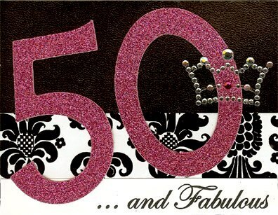 50 and Fabulous!