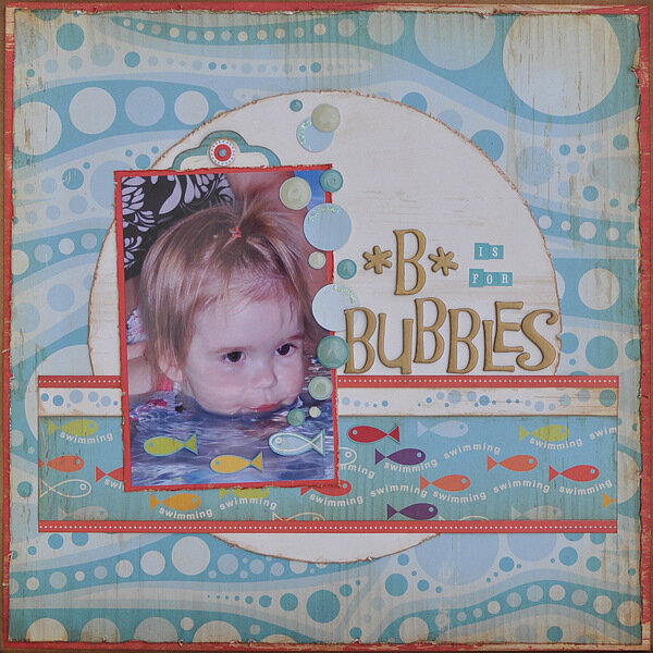 *B* is for Bubbles