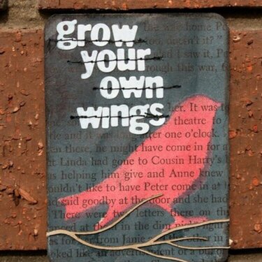 Grow Your Own Wings ATC