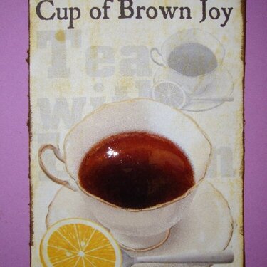 Sunday Postcard Art: Song Titles ~Cup of Brown Joy~