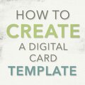 Digital Card Template