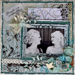 Friends are the Sunshine of Life. **SOUS and Dusty Attic**