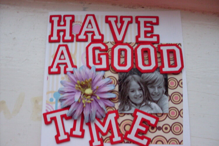 Have A Good Time