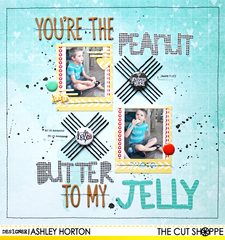 You're the Peanut Butter to My Jelly