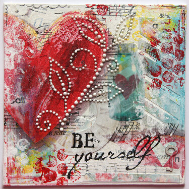 Be yourself (mixed media canvas)