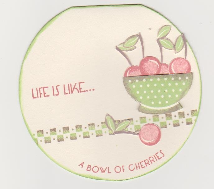 Life is like a bowl of cherries