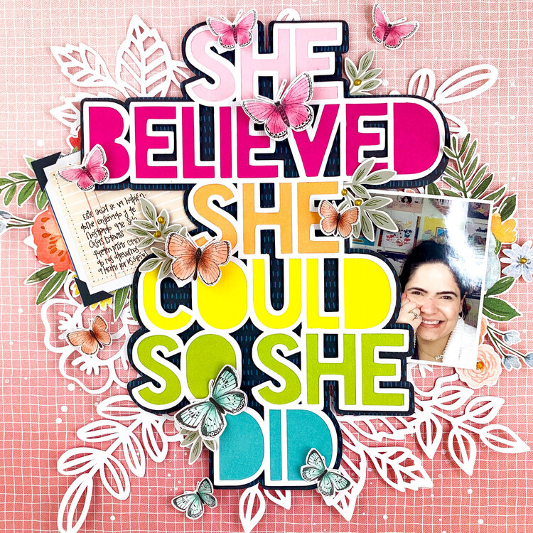 Shimelle&#039;s Guest Series: She Believed She Could So She Did Layout