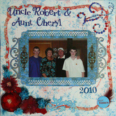 Uncle Robert &amp; Aunt Cheryl