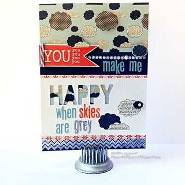 Happy When Skies Are Grey *Lily Bee Design*