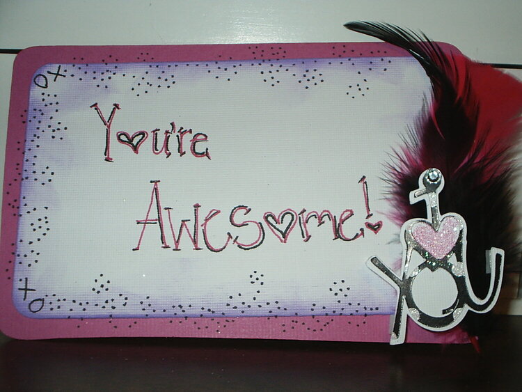 You&#039;re Awesome, Valentine
