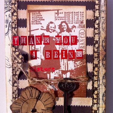 Thank you for being sisters ~ Graphic 45 ~