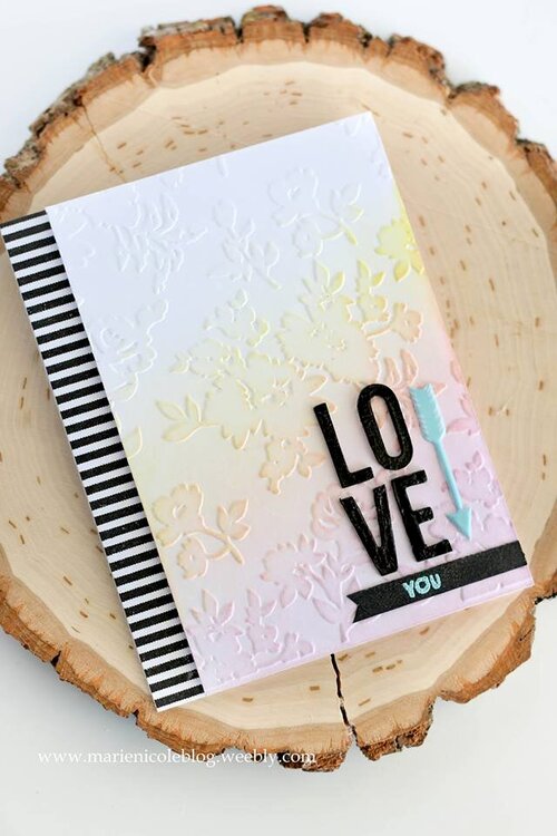 Love You- Embossed and Distress Ink Background