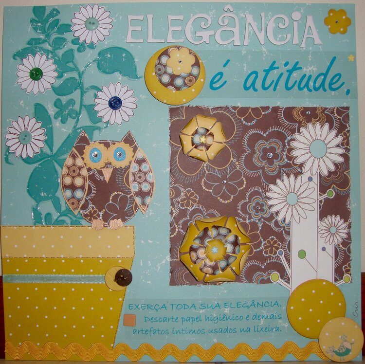 Elegncia  atitude (Elegance is attitude)