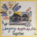 Enjoy Moments Together