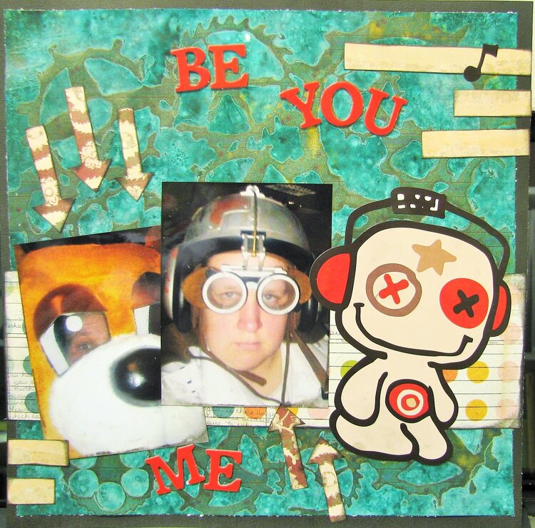 Be You Be Me