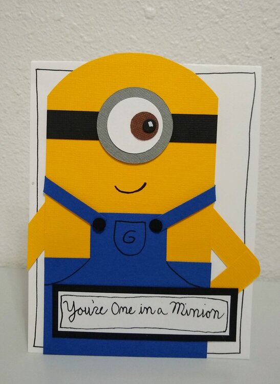 You&#039;re One in a Minion