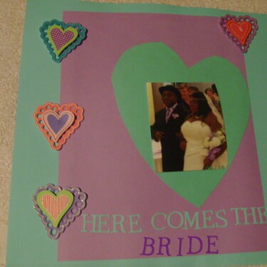 Here Comes the Bride (Corey &amp; Quetta&#039;s Wedding Album Page 2)