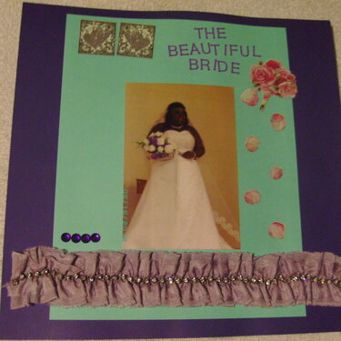 The Beautiful Bride (Corey &amp; Quetta&#039;s Wedding Album Page 5)