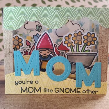 You&#039;re a MOM like Gnome other