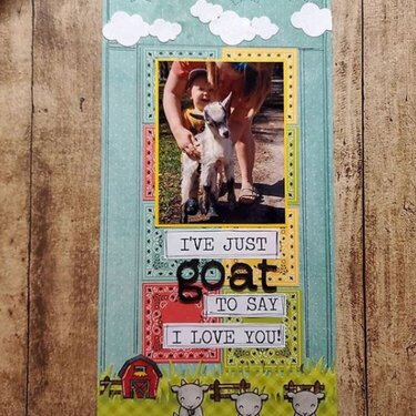 I&#039;ve just GOAT to say I love you