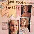Lost tooth smiles