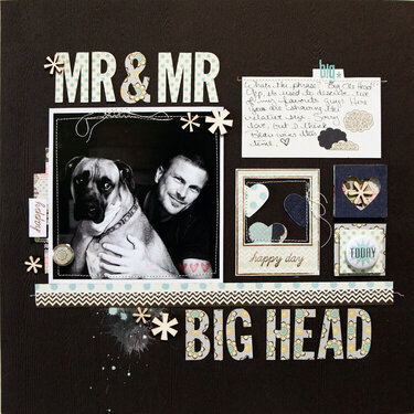 Mr &amp; Mr Big Head