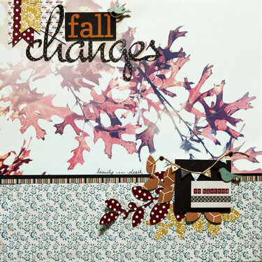 Fall Changes -- Lily Bee Design