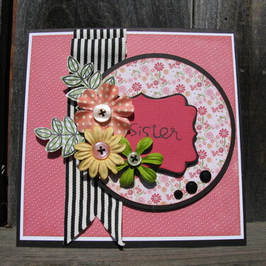 Card for my sister for Mother's Day