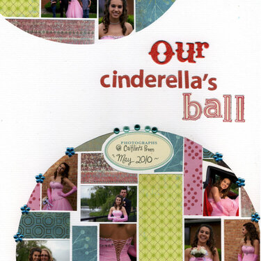 Our Cinderella&#039;s Ball