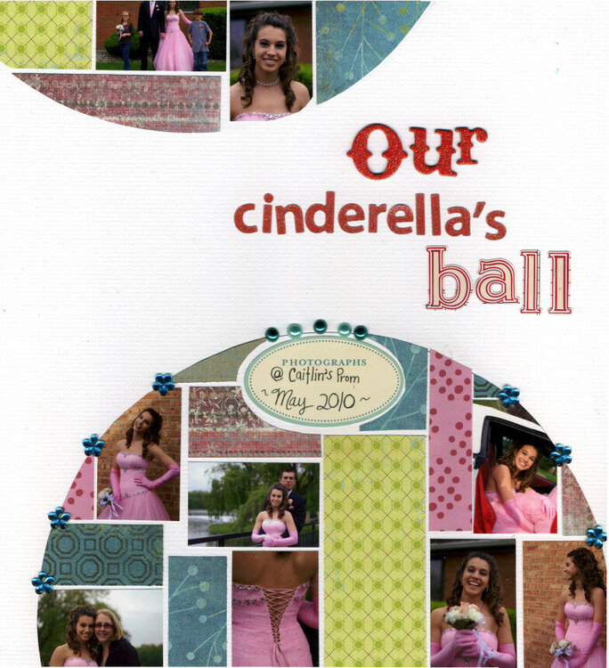 Our Cinderella&#039;s Ball