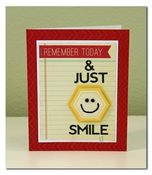 Remember Today and Just Smile 