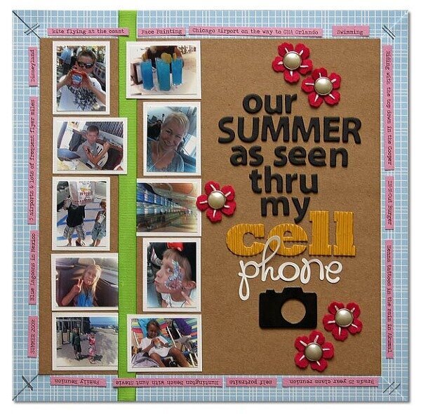 Our Summer as seen thru my cell phone 