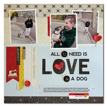 All you need is LOVE & a dog 