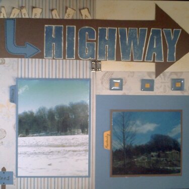 Life Is A Highway - Left Layout