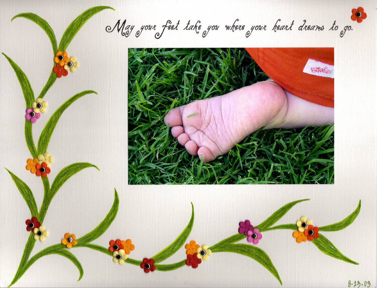 May Your Feet Take You...