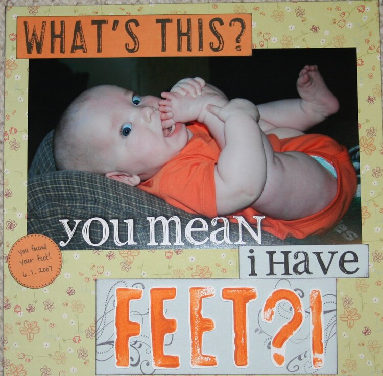 What&#039;s This? You mean I have FEET?!