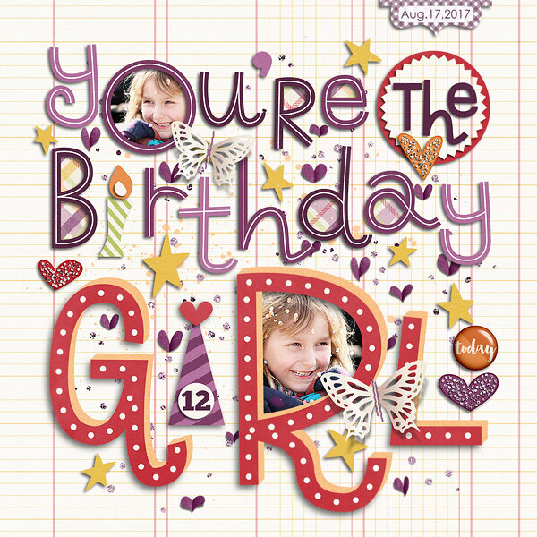 You&#039;re the Birthday GIRL