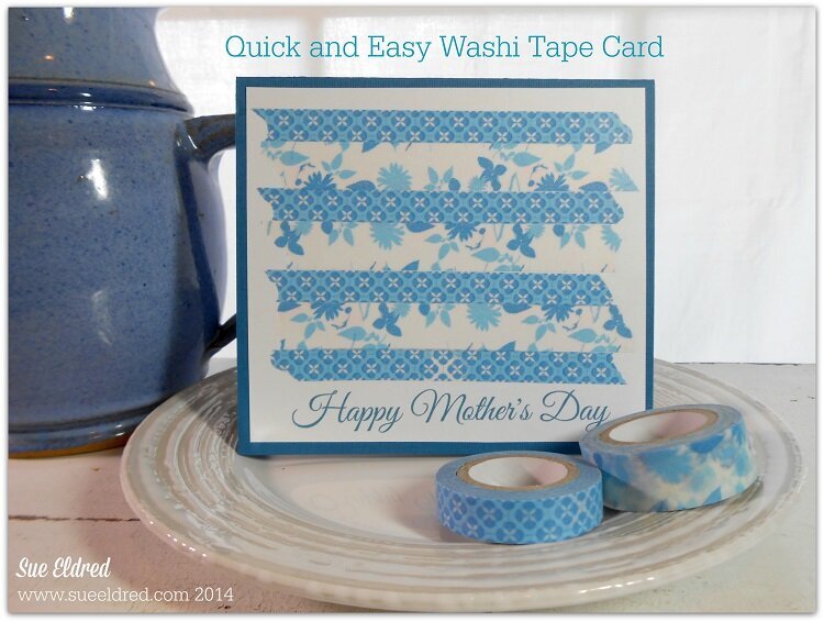Quick &amp; Easy Washi Tape Card