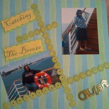 First Layout... Me on a cruise